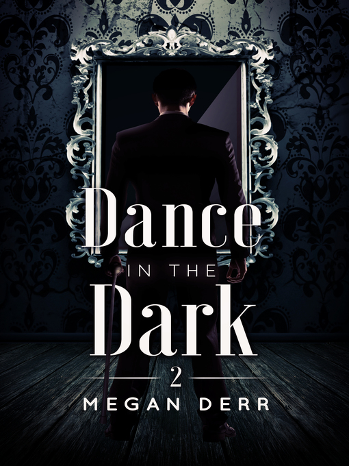 Title details for Dance in the Dark by Megan Derr - Available